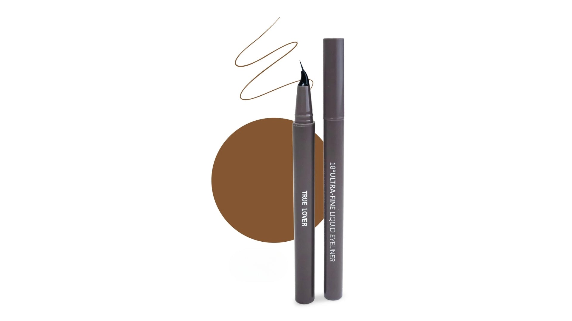 18 Ultrafine Liquid Eyeliner #2 Dark Brown True Lover